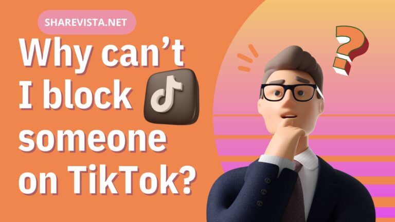 Why can’t I block someone on TikTok?