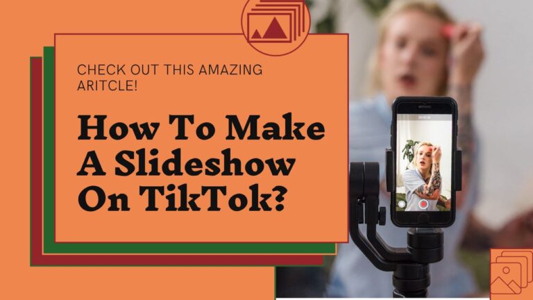  How to make a slideshow on tiktok?