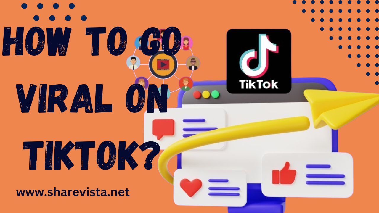 How to go viral on TikTok