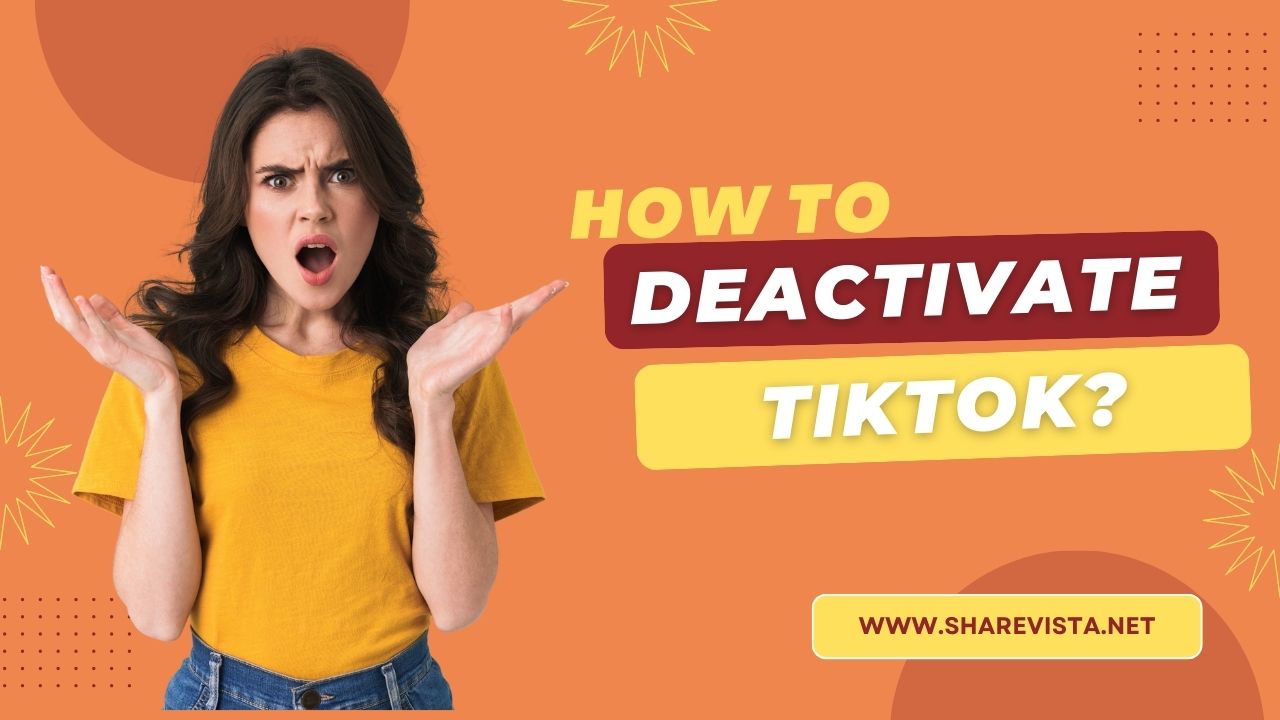 How to Deactivate TikTok