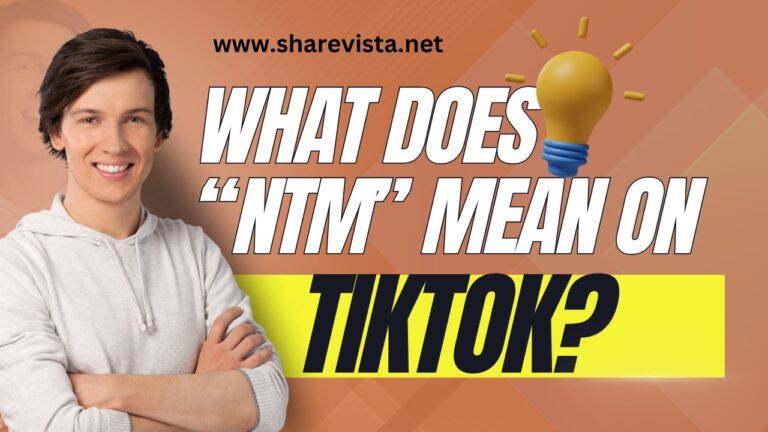 What does “NTM” mean on TikTok?🚫 🤏🚨📵