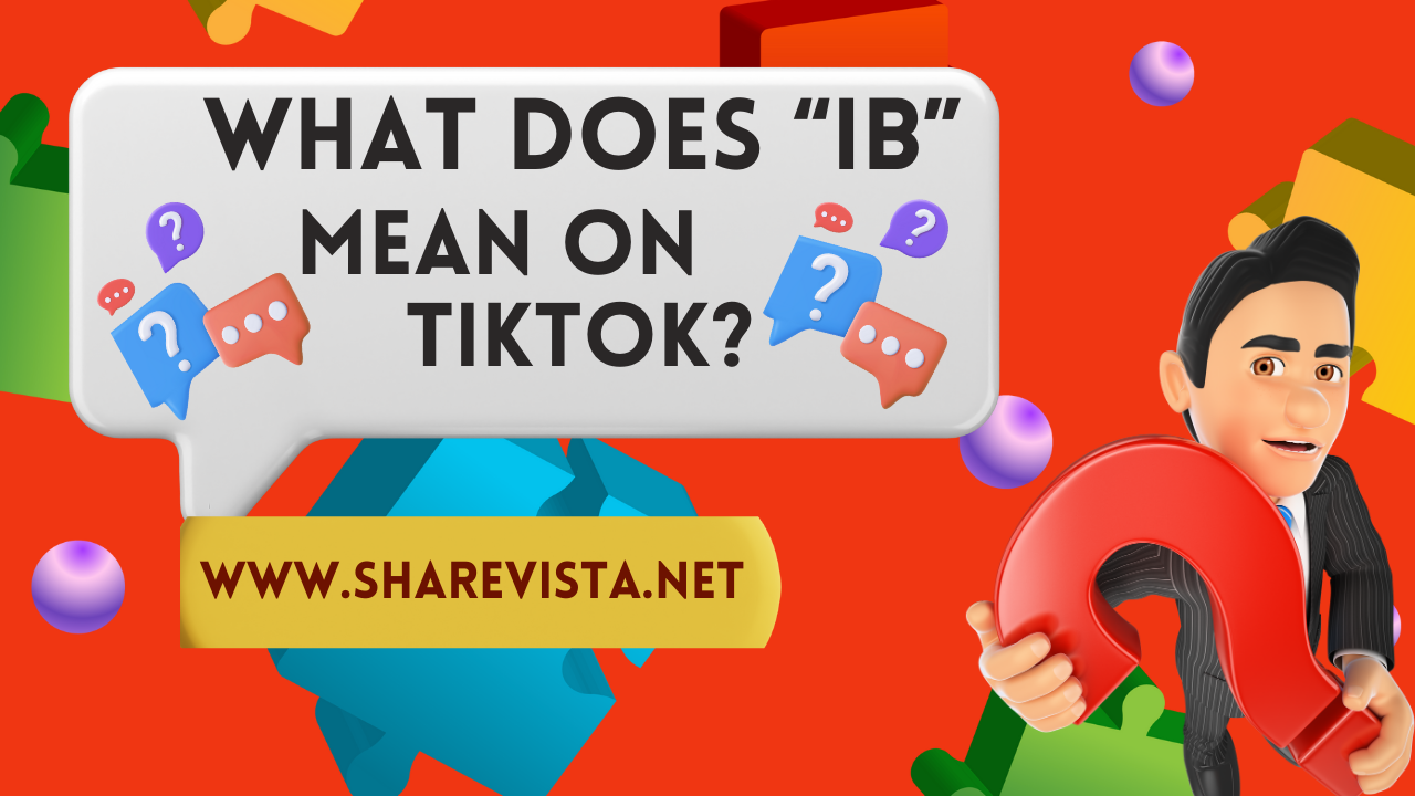 What does IB mean on TikTok